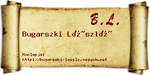 Bugarszki László névjegykártya